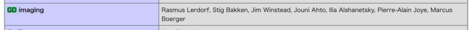 GD imaging Rasmus Lerdorf, Stig Bakken, Jim Winstead, Jouni Ahto, Ilia Alshanetsky, Pierre-Alain Joye, Marcus Boerger
